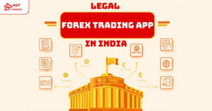 10+ Legal Forex trading app in India: Guide to safe and compliant trading