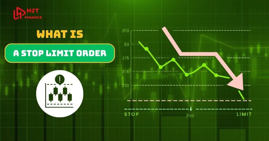 WHAT IS A STOP LIMIT ORDER