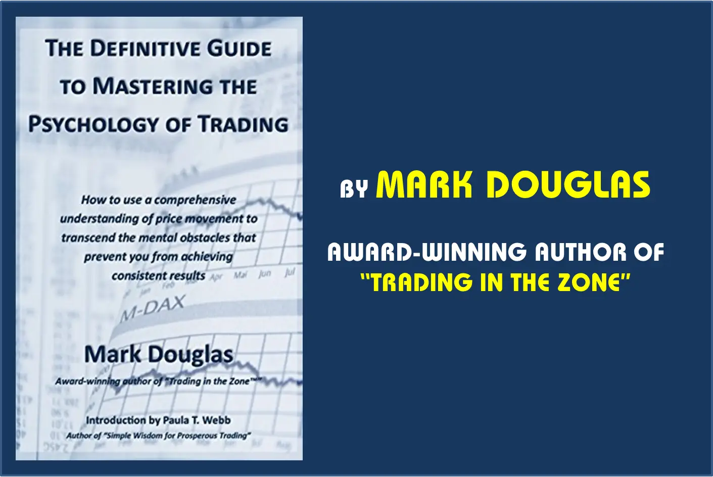 The Definitive Guide to Mastering the Psychology of Trading